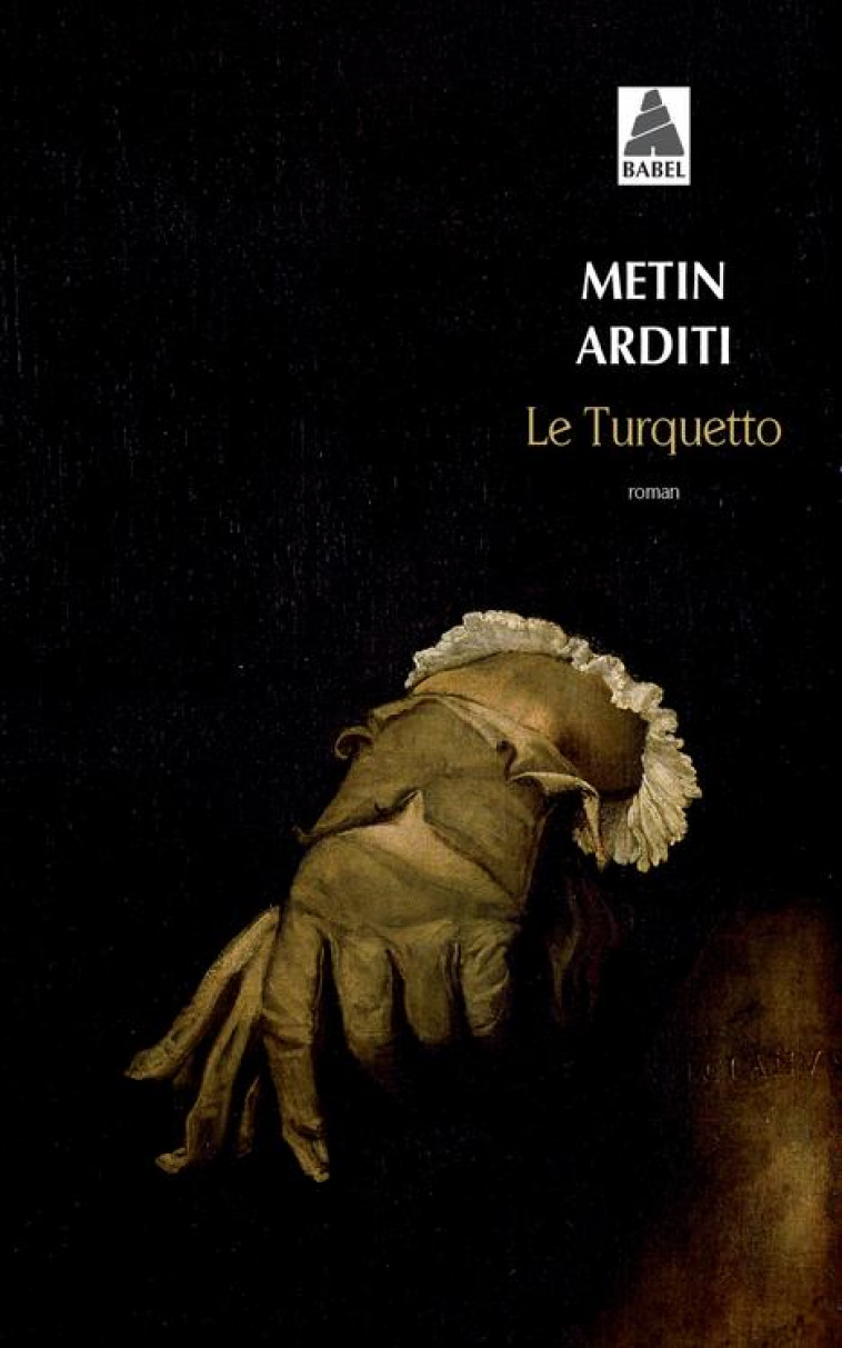 LE TURQUETTO - ARDITI METIN - Actes Sud