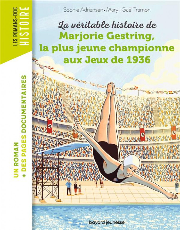 LA VERITABLE HISTOIRE DE MARJORIE, LA PLUS JEUNE CHAMPIONNE AUX JEUX DE 1936 - TRAMON/PENA - BAYARD JEUNESSE