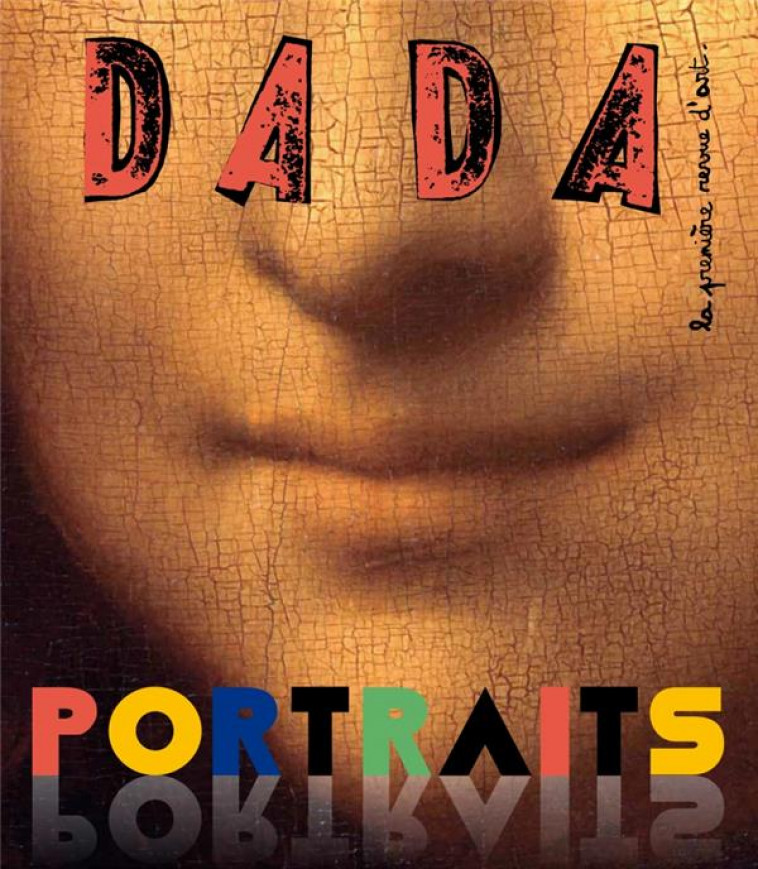 L-ART DU PORTRAIT (REVUE DADA 221) - COLLECTIF/ZALKO - Arola