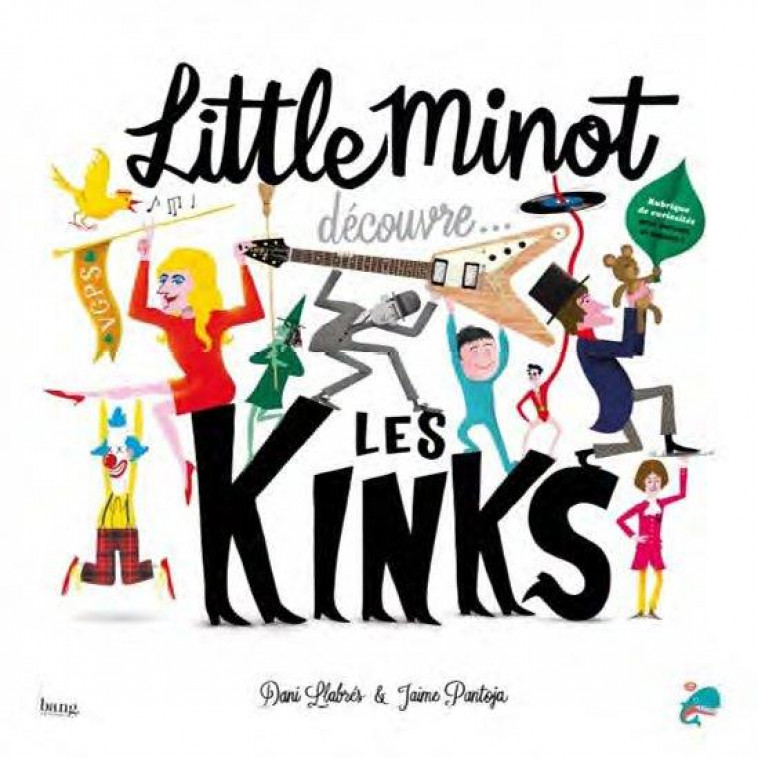 LITTLE MINOT DECOUVRE... THE KINKS - PANTOJA/LLABRES - NC