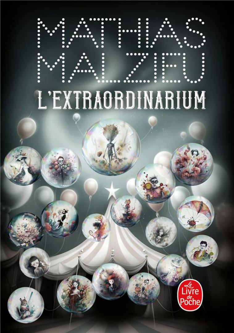 L'EXTRAORDINARIUM -  MALZIEU, MATHIAS - LGF/Livre de Poche