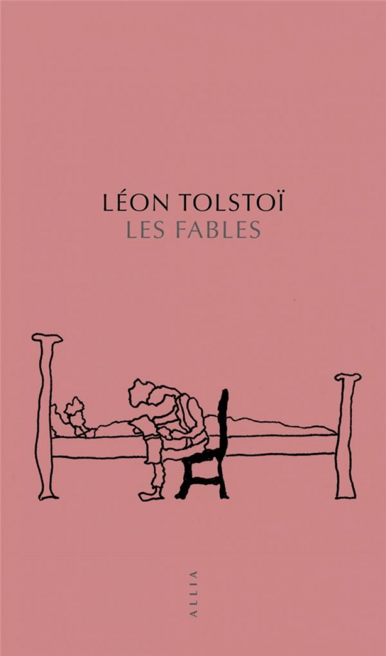 LES FABLES - TOLSTOI LEON - ALLIA