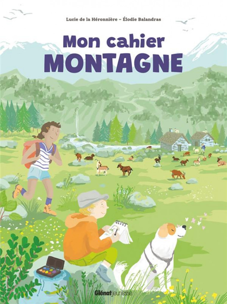 MON CAHIER MONTAGNE - BALANDRAS - GLENAT