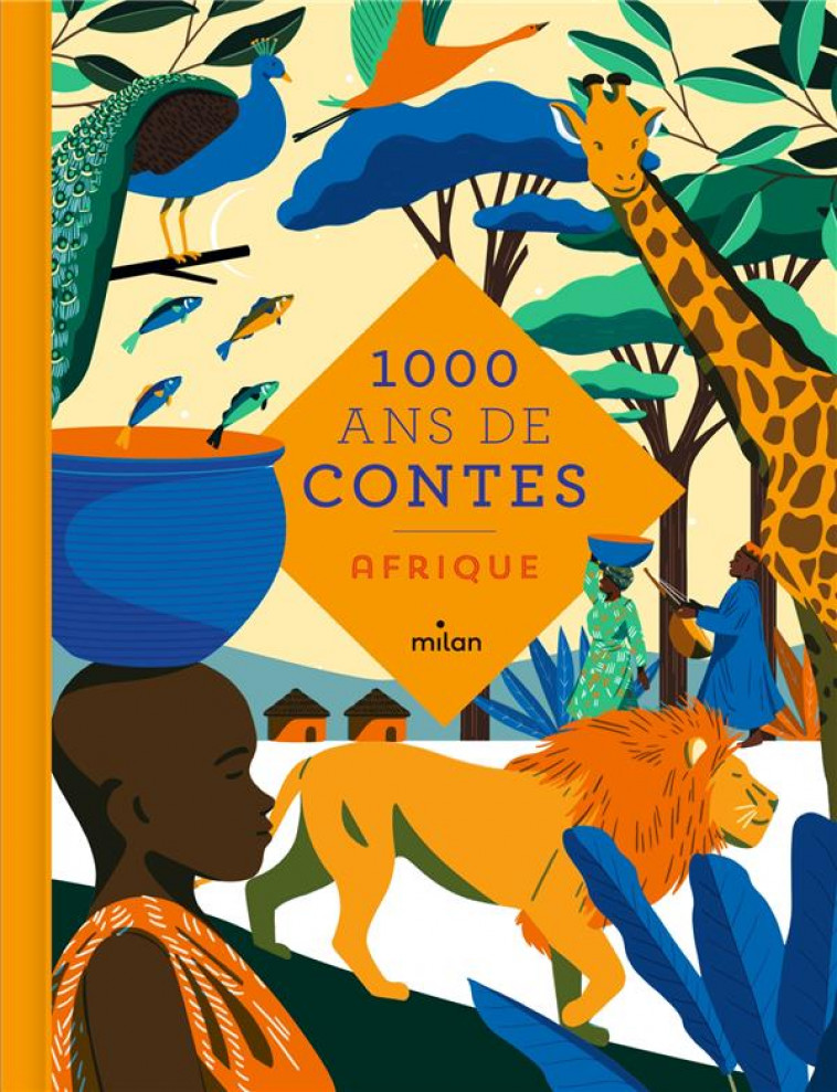 MILLE ANS DE CONTES AFRIQUE - MBODJ/DUBOIS/DUMONT - MILAN