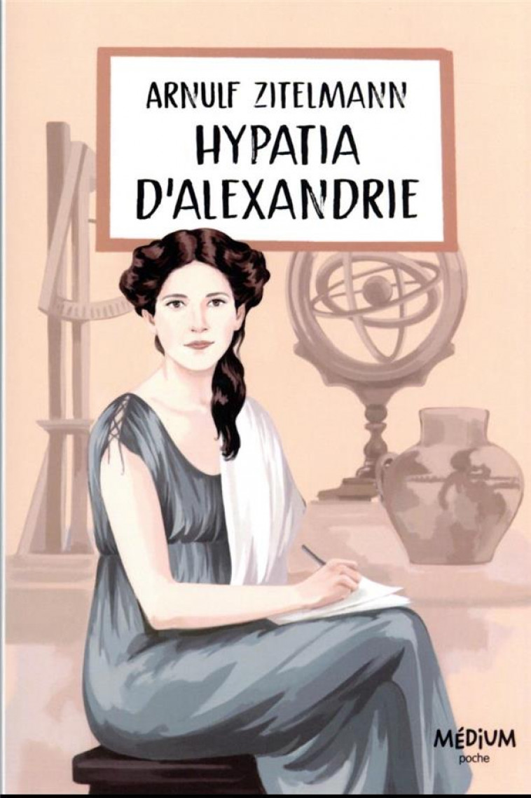 HYPATIA D'ALEXANDRIE - ZITELMANN/BUREAU - EDL