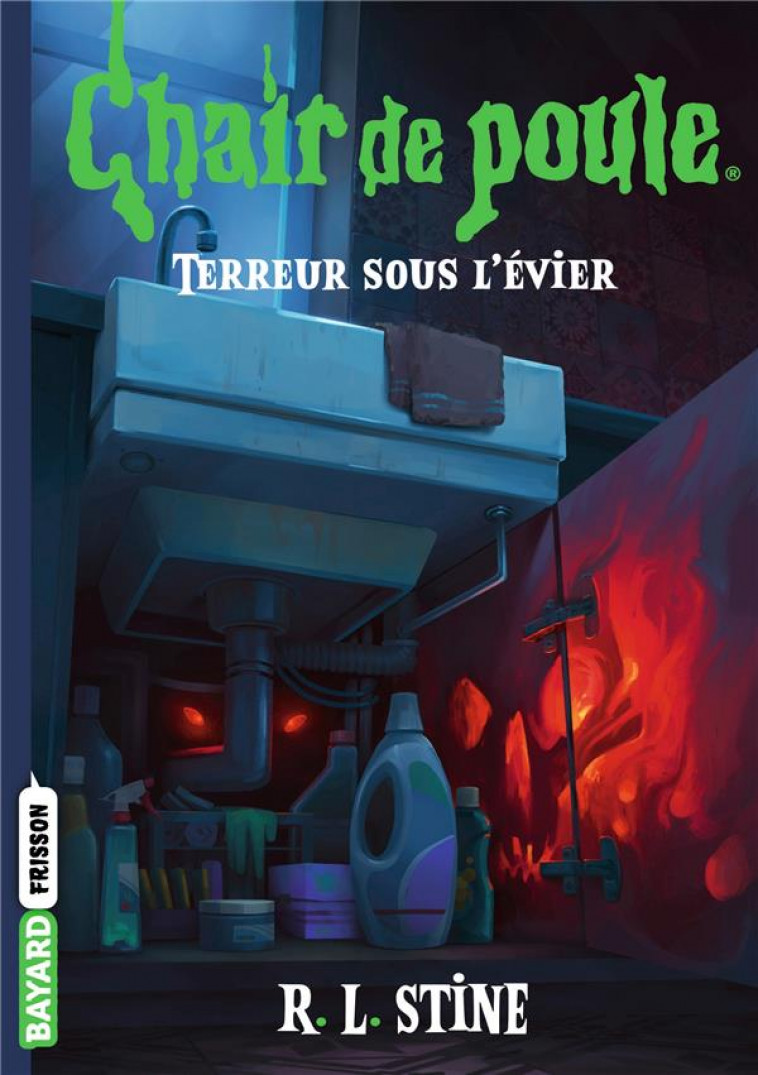 CHAIR DE POULE , TOME 12 - TERREUR SOUS L'EVIER - STINE/ALTERMATT - BAYARD JEUNESSE