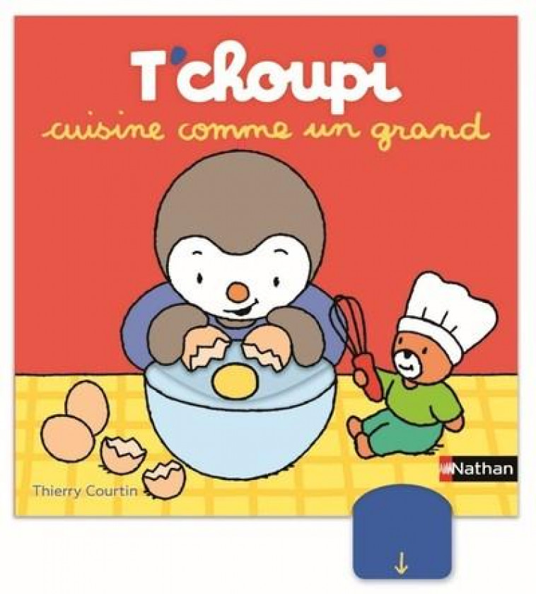 T'CHOUPI CUISINE COMME UN GRAND - COURTIN THIERRY - CLE INTERNAT