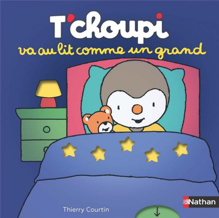 T'CHOUPI VA AU LIT COMME UN GRAND - COURTIN THIERRY - CLE INTERNAT