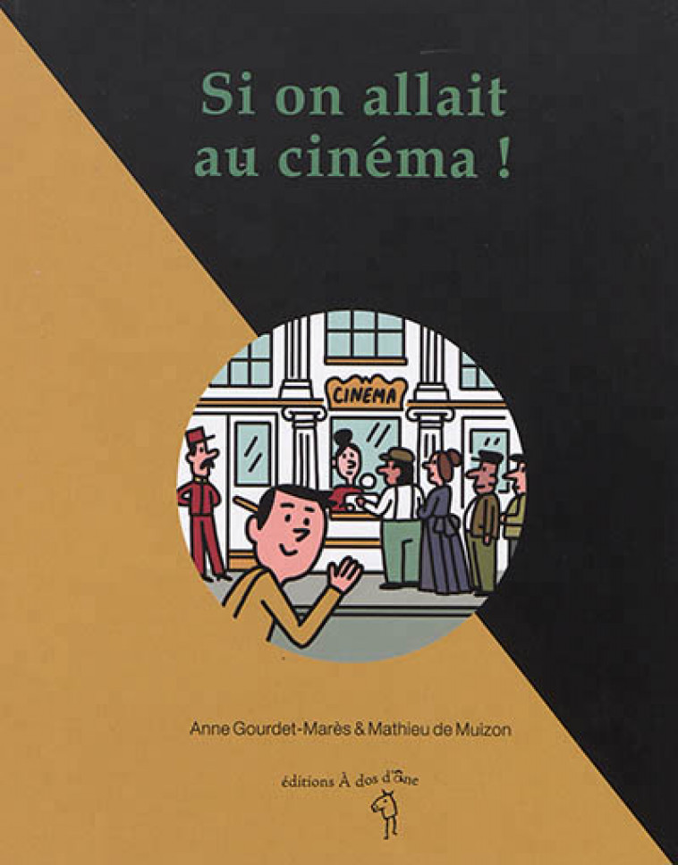 SI ON ALLAIT AU CINEMA ! - GOURDET-MARES - DOS ANE