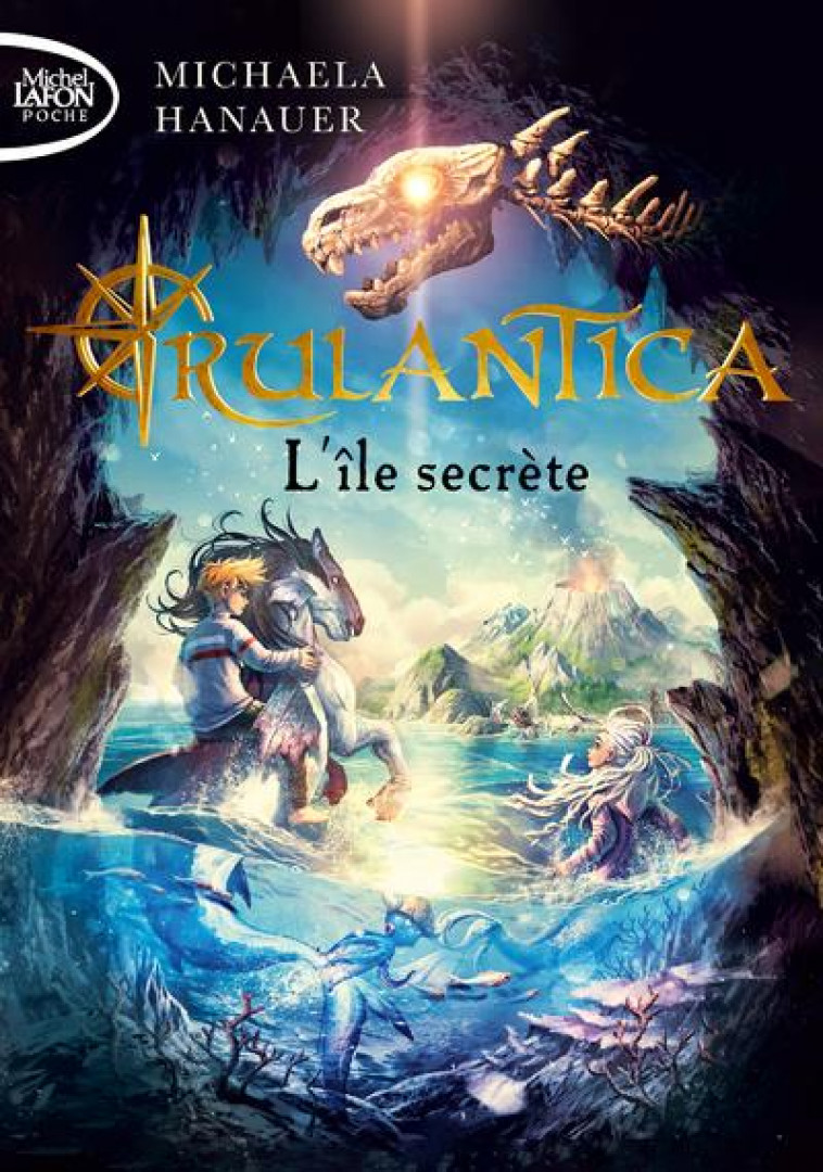 RULANTICA - TOME 1 L'ILE SECRETE - HANAUER/VOGT - LAFON POCHE