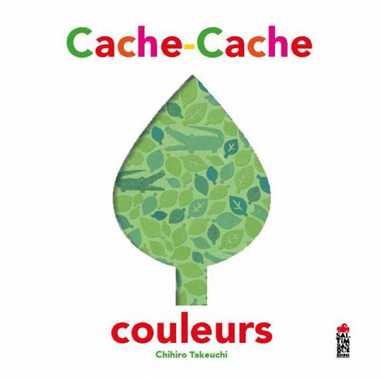 CACHE-CACHE COULEURS - TAKEUCHI CHIHIRO - SALTIMBANQUE