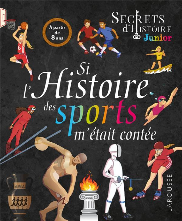 SI L'HISTOIRE DES SPORTS M'ETAIT CONTEE - COLLECTIF - LAROUSSE