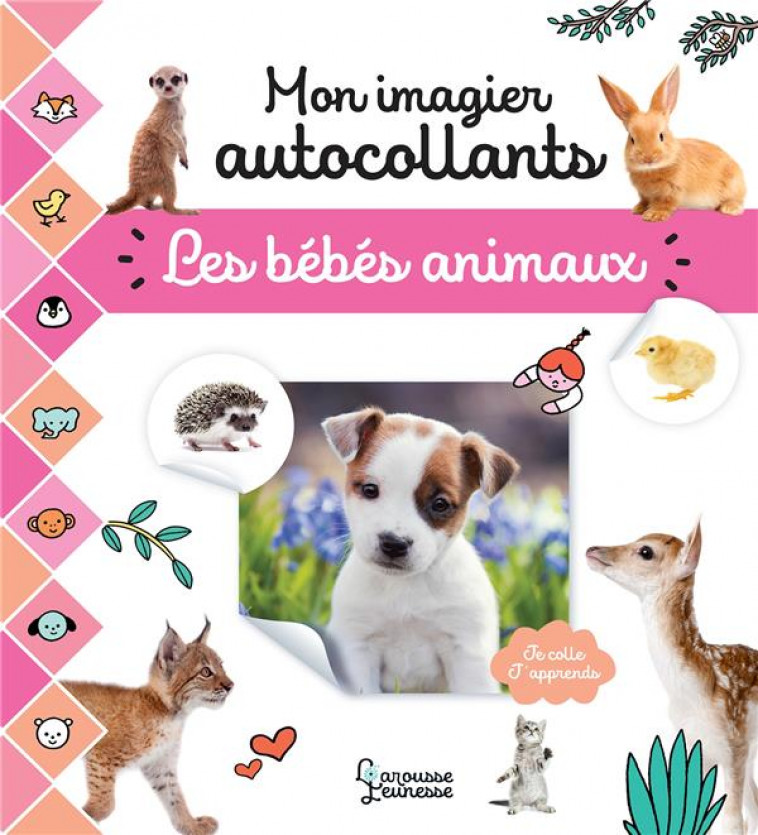 MON IMAGIER AUTOCOLLANTS - LES BEBES ANIMAUX - COLLECTIF - LAROUSSE