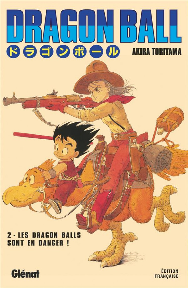 DRAGON BALL - EDITION ORIGINALE - TOME 02 - LES DRAGON BALLS SONT EN DANGER ! - TORIYAMA AKIRA - Glénat