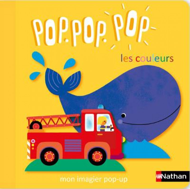 POP POP POP : MON IMAGIER POP-UP DES COULEURS - COLLECTIF/COSNEAU - CLE INTERNAT