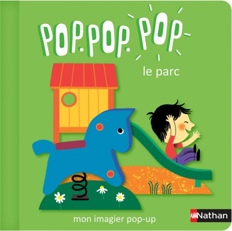 POP POP POP : MON IMAGIER POP-UP LE PARC - COSNEAU GERALDINE - CLE INTERNAT