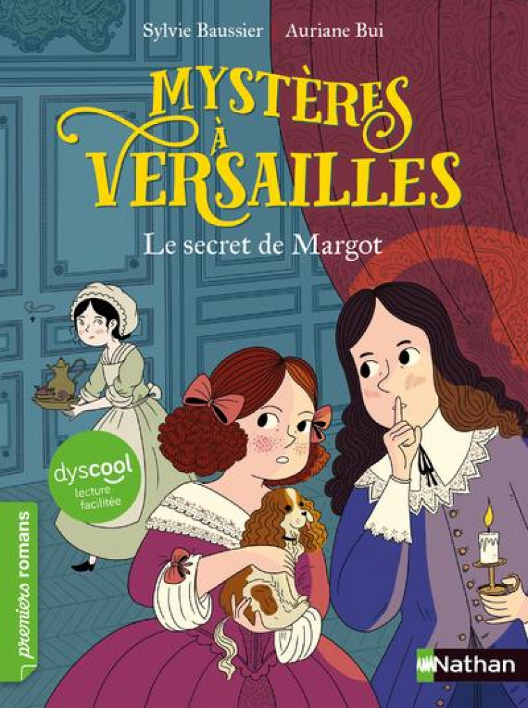 DYSCOOL-MYSTERES A VERSAILLES - TOME 1 LE SECRET DE MARGOT - BAUSSIER/BUI - CLE INTERNAT