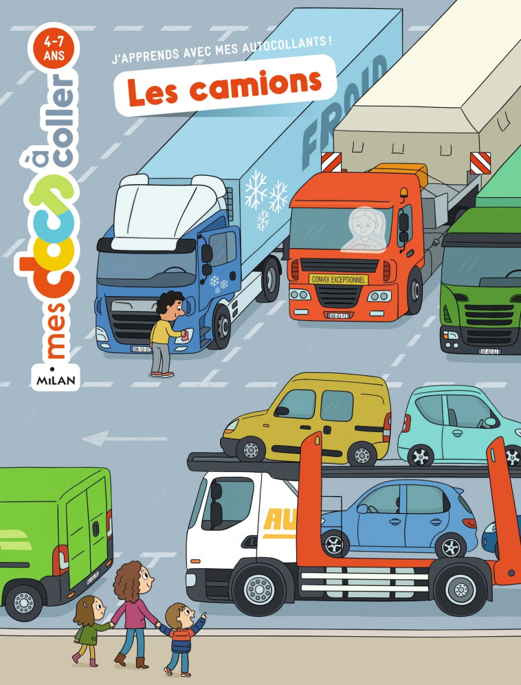 Les camions - Stéphanie Ledu, Jean-Sébastien Deheeger - MILAN