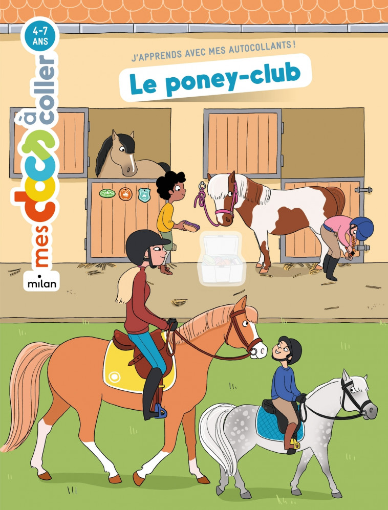 Le poney-club - Stéphanie Ledu, Anne-Olivia Messana - MILAN