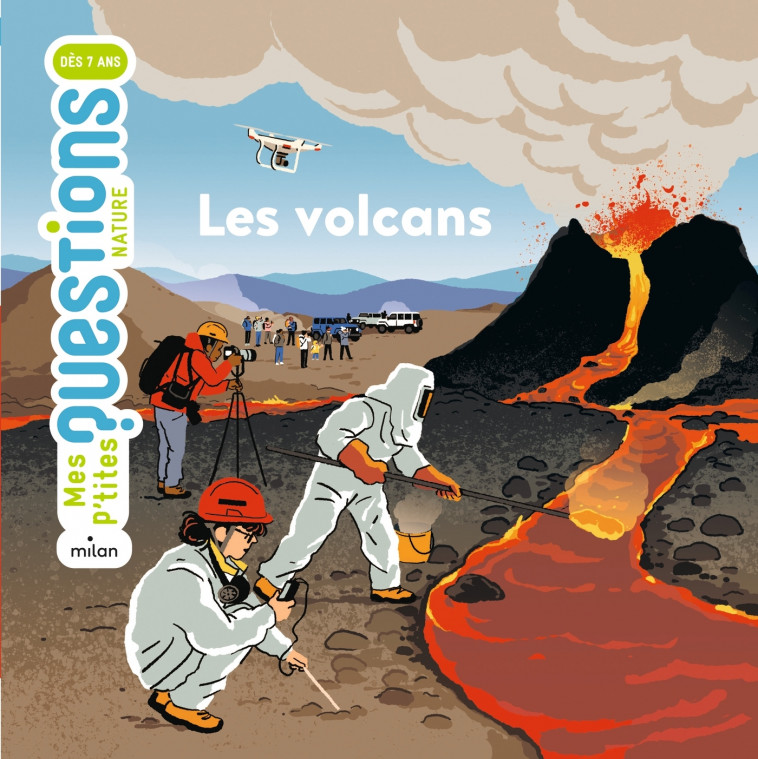 Les volcans - Arnaud Guérin, Vincent Roche - MILAN