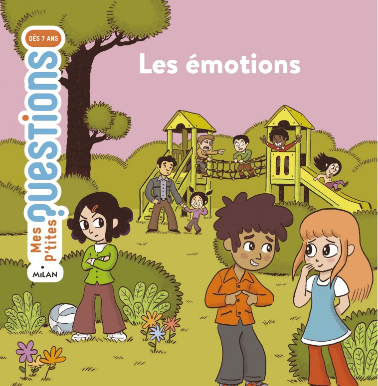 Les émotions - Astrid Dumontet, Alex Langlois - MILAN