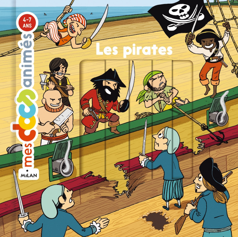 Les pirates - Stéphanie Ledu, Stéphane Frattini, Benjamin Strickler - MILAN
