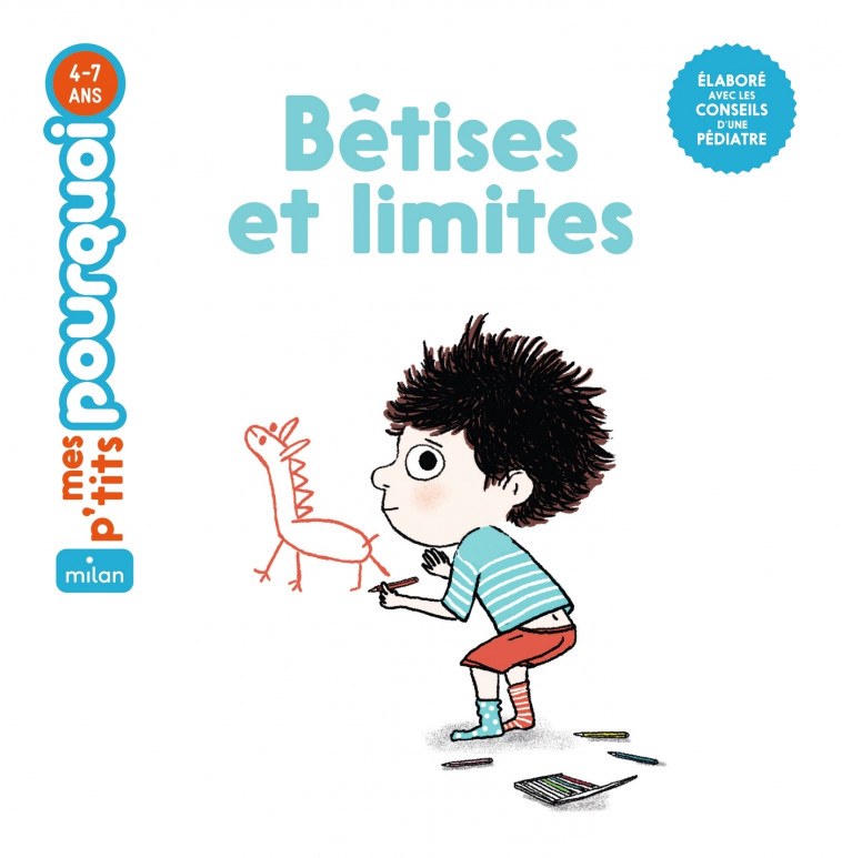 Bêtises et limites - Sophie Dussaussois, Marie Leghima - MILAN