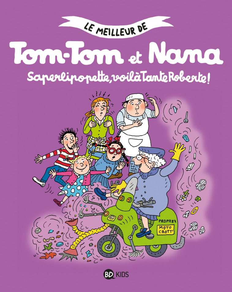 Tom-Tom et Nana, Tome 05 - Bernadette Després, Jacqueline Cohen, Évelyne Reberg, Catherine Viansson Ponte, Rémi Chaurand - BD KIDS