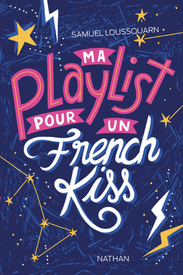 Ma playlist pour un french kiss - Samuel Loussouarn, Manon Bucciarelli - NATHAN