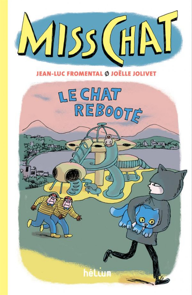 MISS CHAT 4 - LE CHAT REBOOTE - VOL04 - FROMENTAL, JEAN-LUC  - ACTES SUD