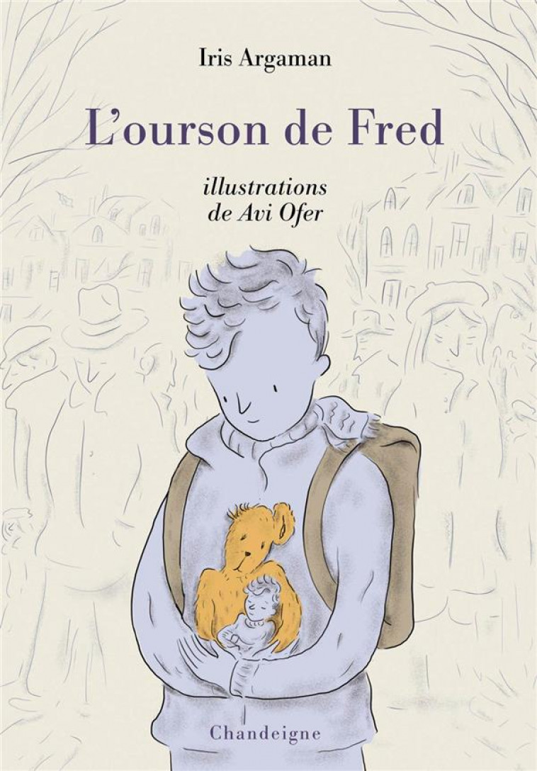 L'OURSON DE FRED - ARGAMAN/OFER - Chandeigne