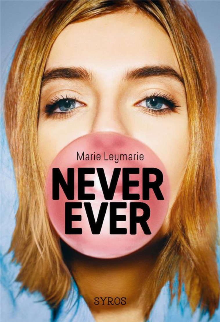 NEVER EVER - LEYMARIE MARIE - SYROS