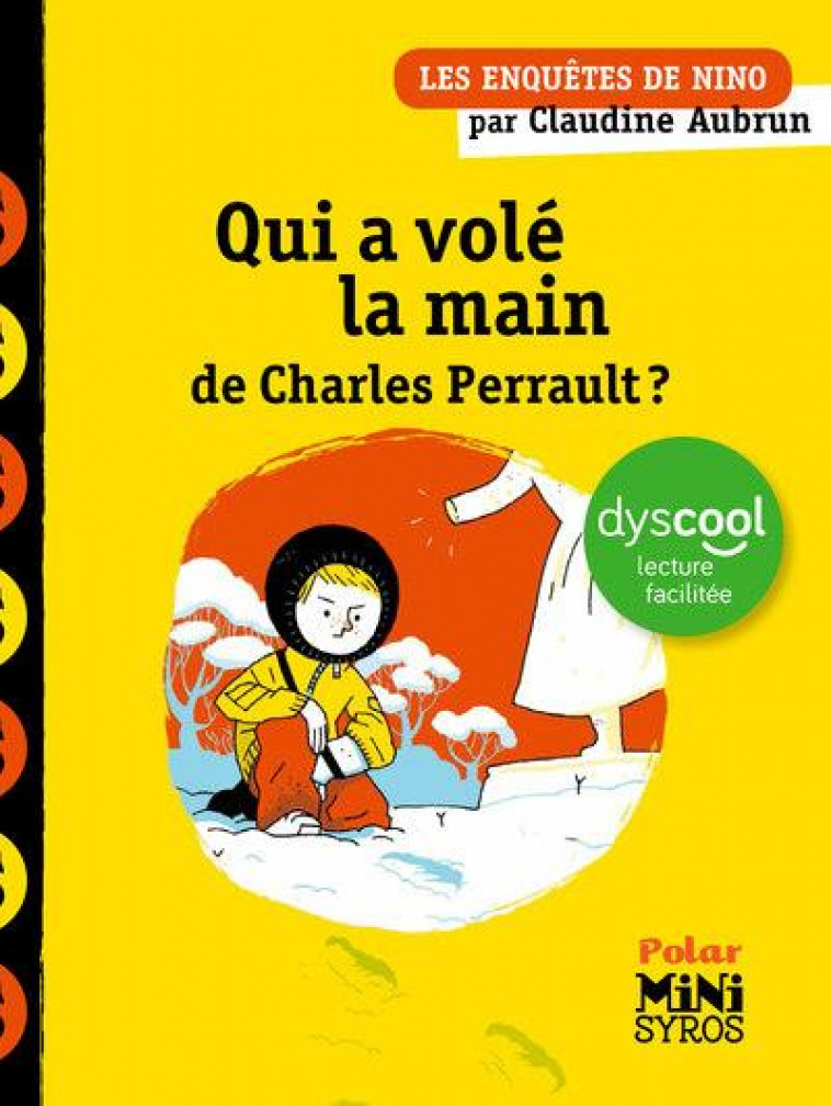 QUI A VOLE LA MAIN DE CHARLES PERRAULT ? - DYSCOOL - AUBRUN CLAUDINE - SYROS