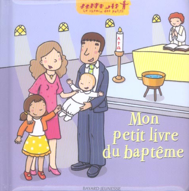 MON PETIT LIVRE DU BAPTEME - SAULIERE, DELPHINE  - BAYARD JEUNESSE