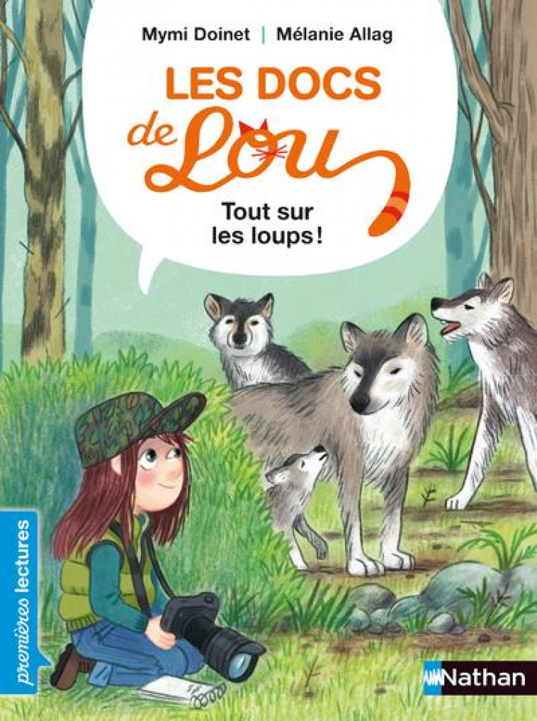 LES DOCS DE LOU, TOUT SUR LES LOUPS - DOINET/ALLAG - CLE INTERNAT