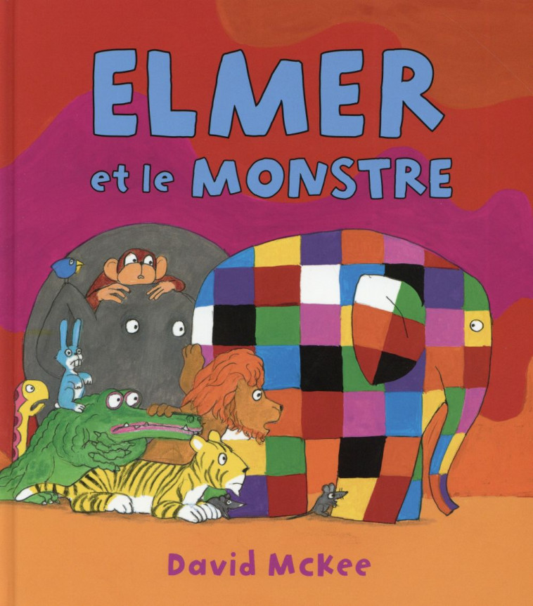 ELMER ET LE MONSTRE - MCKEE DAVID - Kaléidoscope