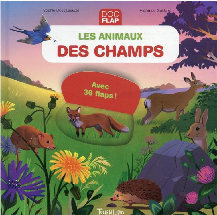 LES ANIMAUX DES CHAMPS - DUSSAUSSOIS/GUITTARD - TOURBILLON