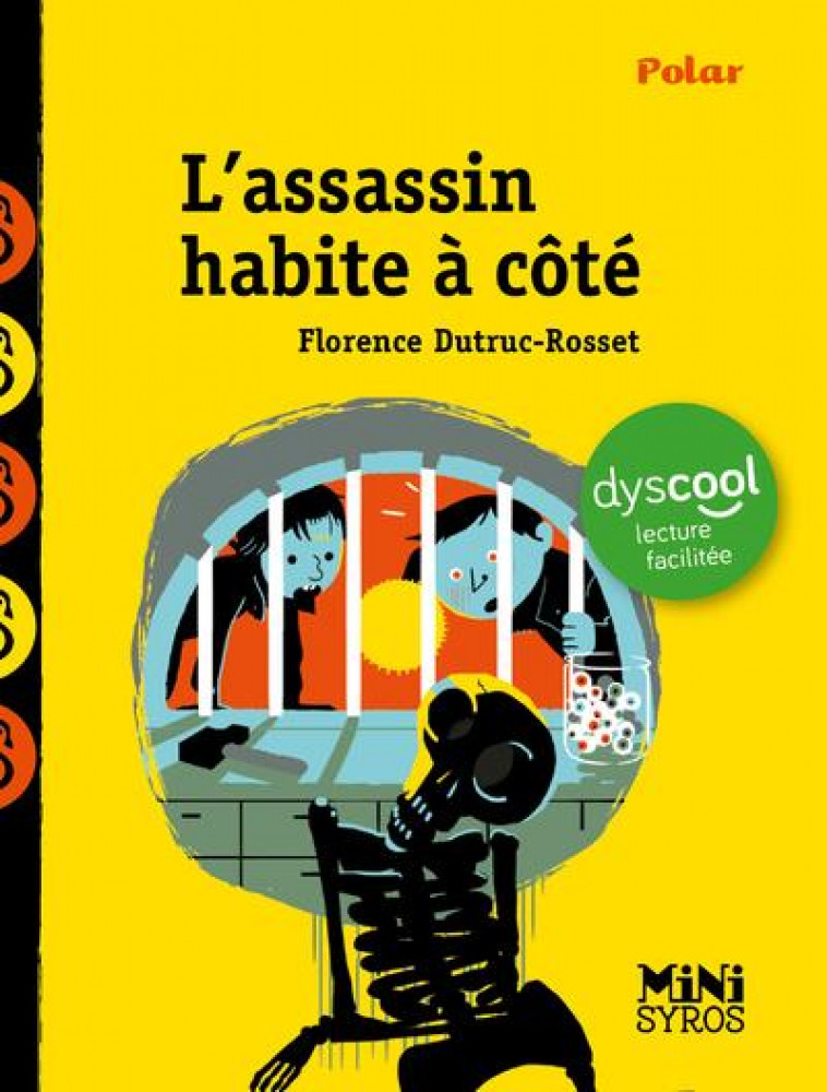 L'ASSASSINN HABITE A COTE - DYSCOOL - DUTRUC-ROSSET F. - SYROS