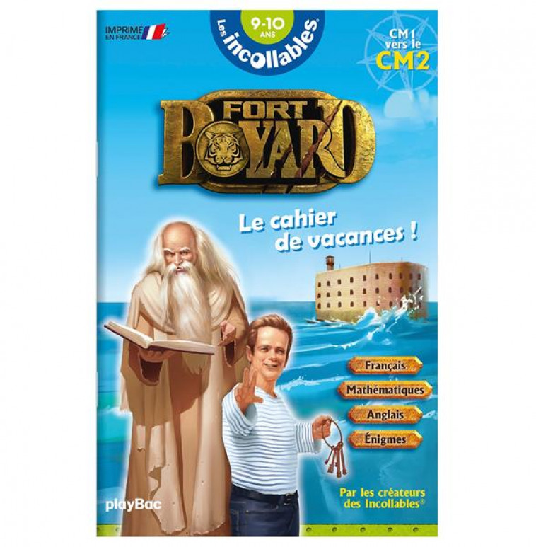 CAHIER DE VACANCES FORT BOYARD - LES INCOLLABLES - CM1 AU CM2 - 9/10 ANS - ANTARTIK/LANNURIEN - PRISMA