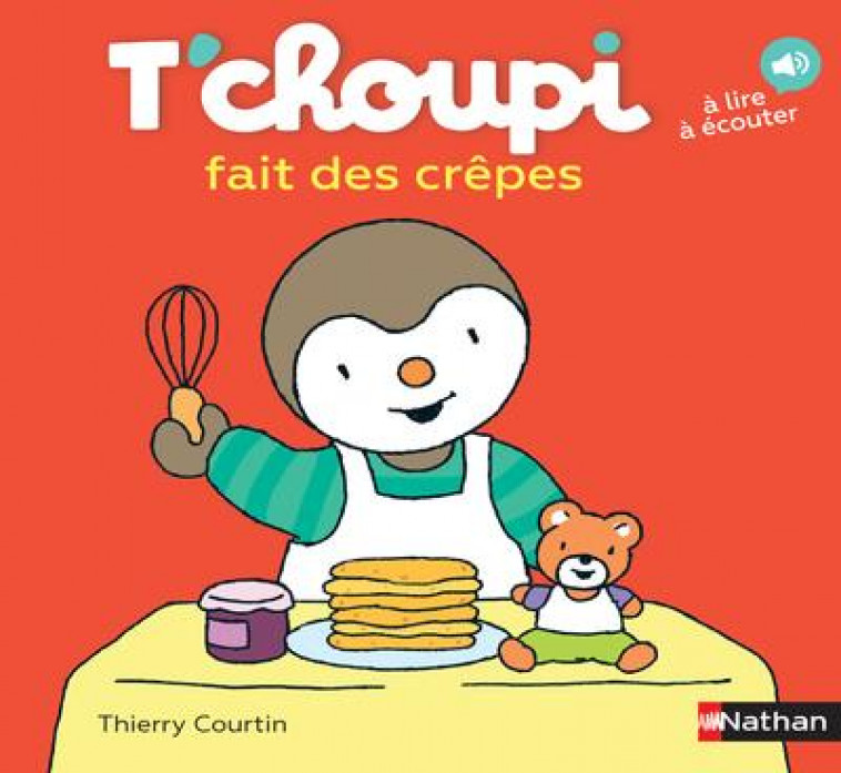 T'CHOUPI FAIT DES CREPES - VOL68 - COURTIN THIERRY - CLE INTERNAT