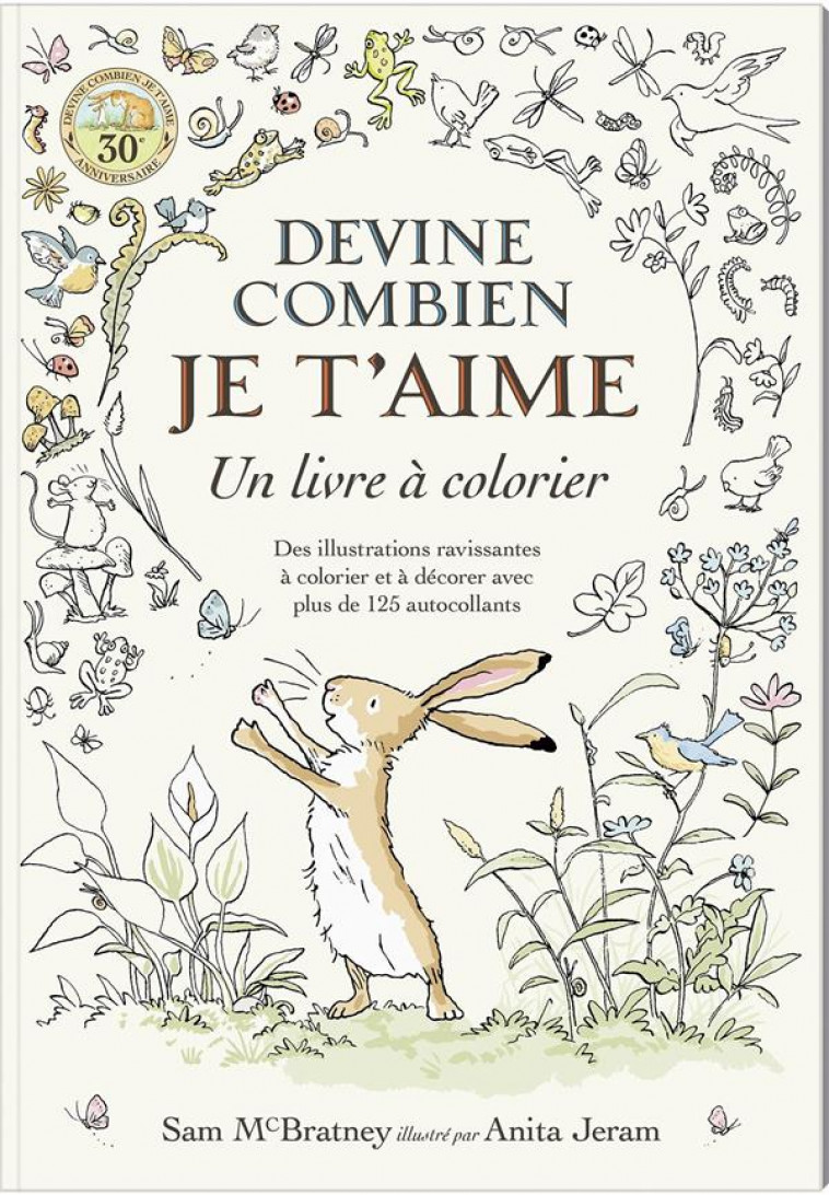 DEVINE COMBIEN JE T'AIME - UN LIVRE A COLORIER - MCBRATNEY/JERAM - NC