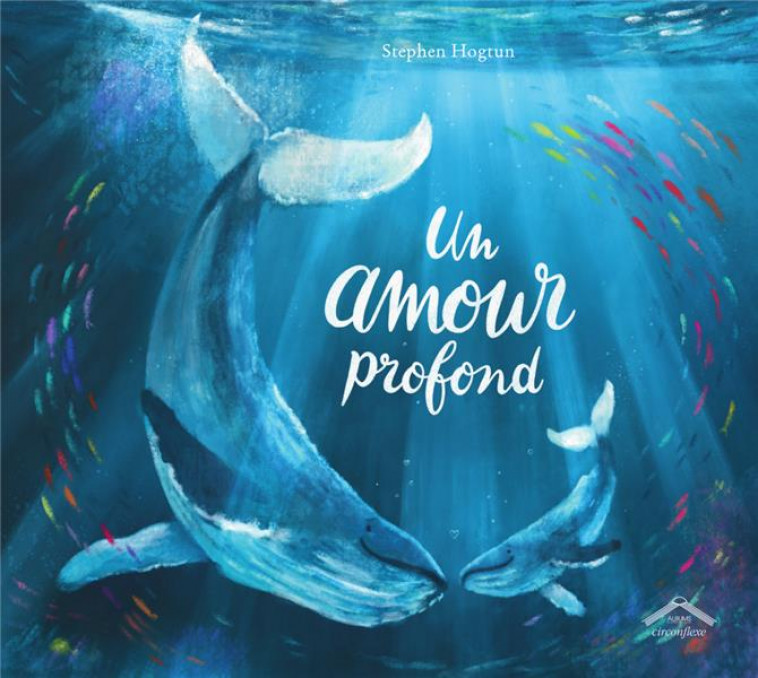 UN AMOUR PROFOND - HOGTUN - CIRCONFLEXE