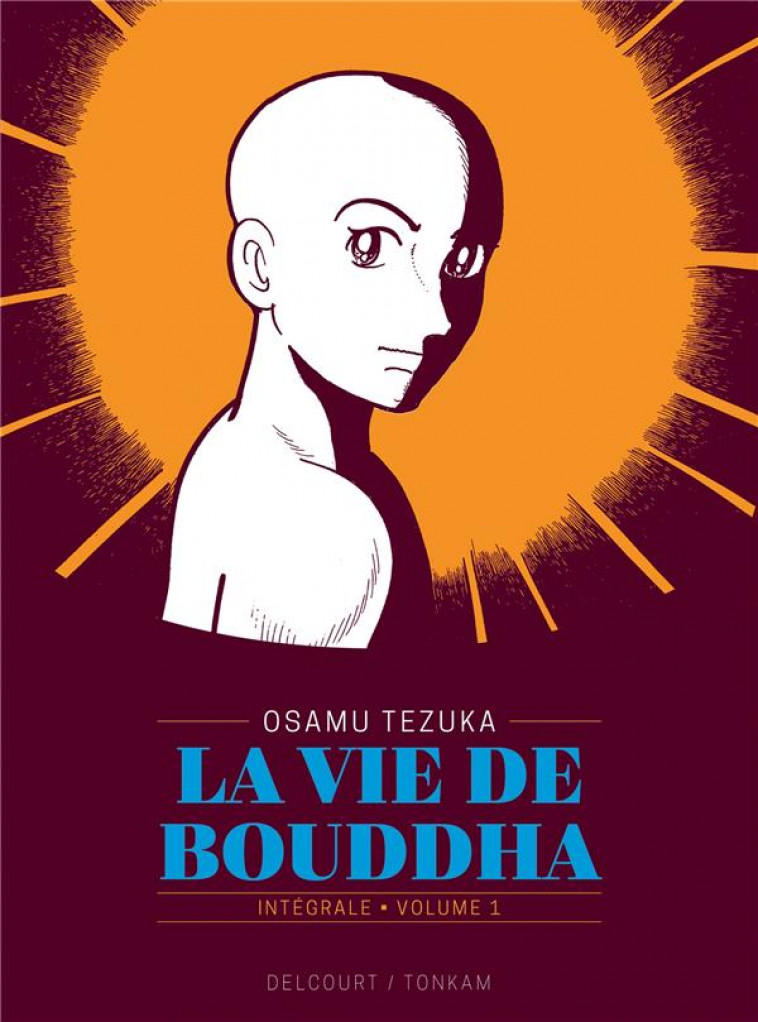 LA VIE DE BOUDDHA : INTEGRALE VOL.1 - TEZUKA, OSAMU - DELCOURT