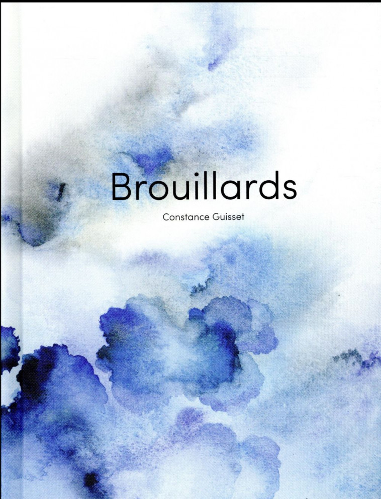 BROUILLARDS - GUISSET CONSTANCE - Albin Michel-Jeunesse