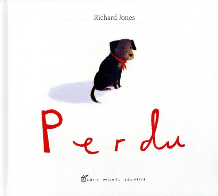 PERDU - JONES RICHARD - ALBIN MICHEL