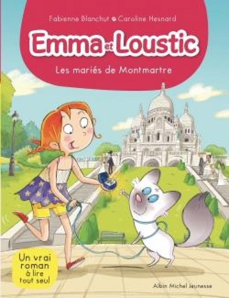 EMMA ET LOUSTIC T18 - LES MARIES DE MONMARTRE - BLANCHUT/HESNARD - ALBIN MICHEL