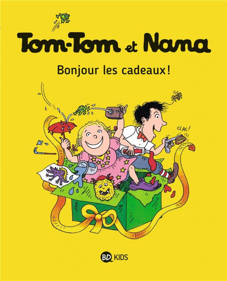 TOM-TOM ET NANA, TOME 13 - BONJOUR LES CADEAUX ! - COHEN/DESPRES/REBERG - Bayard Jeunesse