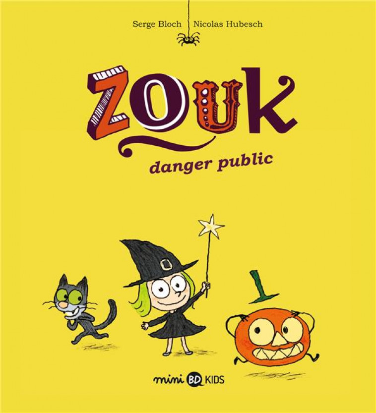 ZOUK, TOME 02 - DANGER PUBLIC - BLOCH/HUBESCH - BD Kids