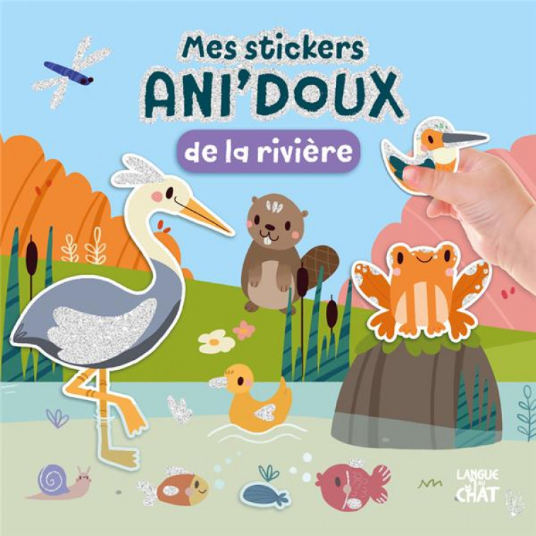 MES STICKERS ANI'DOUX DE LA RIVIERE - PILLOW/COLLECTIF - LANGUE AU CHAT