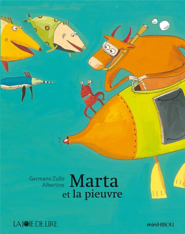 MARTA ET LA PIEUVRE - ZULLO, GERMANO - LA JOIE DE LIRE